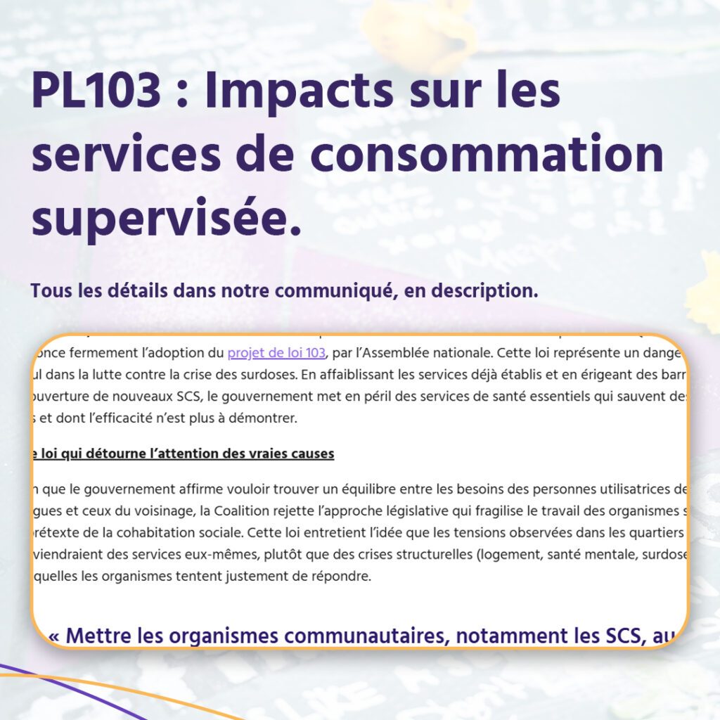 La Coalition pour les services de consommation supervisée dénonce l’adoption du projet de loi 103 qui détourne l’attention des vraies causes.