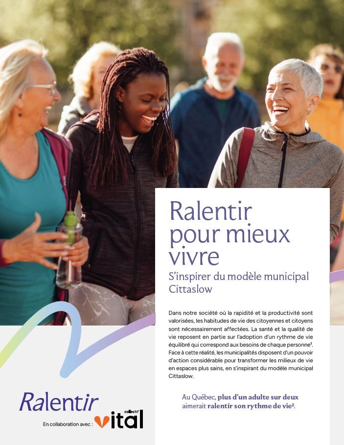 Ralentir pour mieux vivre : un nouvel outil pour inspirer les municipalités du Québec!